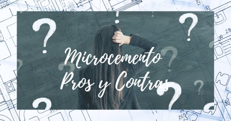 Microcemento Pros y Contras