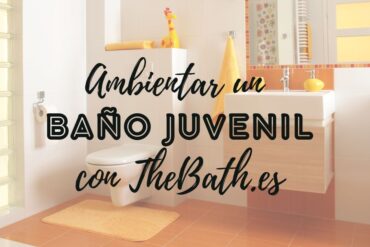 Las mejores ideas de decoración para ambientar un baño juvenil con TheBath.es