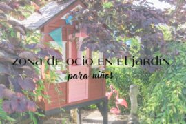 4 ideas creativas para diseñar una zona de ocio en el jardín